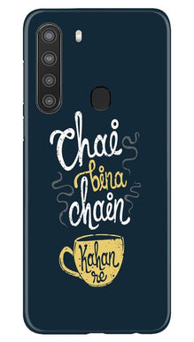 Chai Bina Chain Kahan Mobile Back Case for Samsung Galaxy A21  (Design - 144)