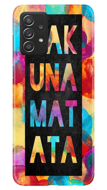 Hakuna Matata Mobile Back Case for Samsung Galaxy A23 (Design - 285)