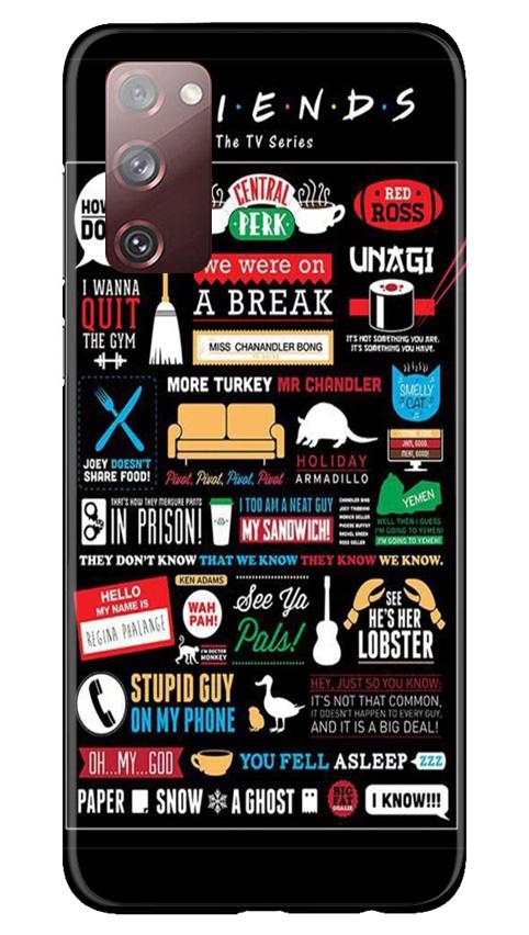 Friends Case for Galaxy S20 FE(Design - 145)