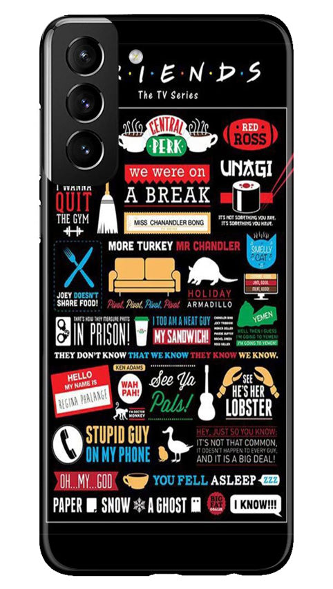 Friends Case for Samsung Galaxy S22 Plus  (Design - 145)