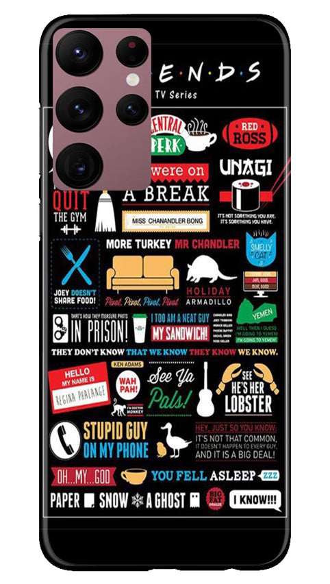 Friends Case for Samsung Galaxy S22 Ultra(Design - 145)