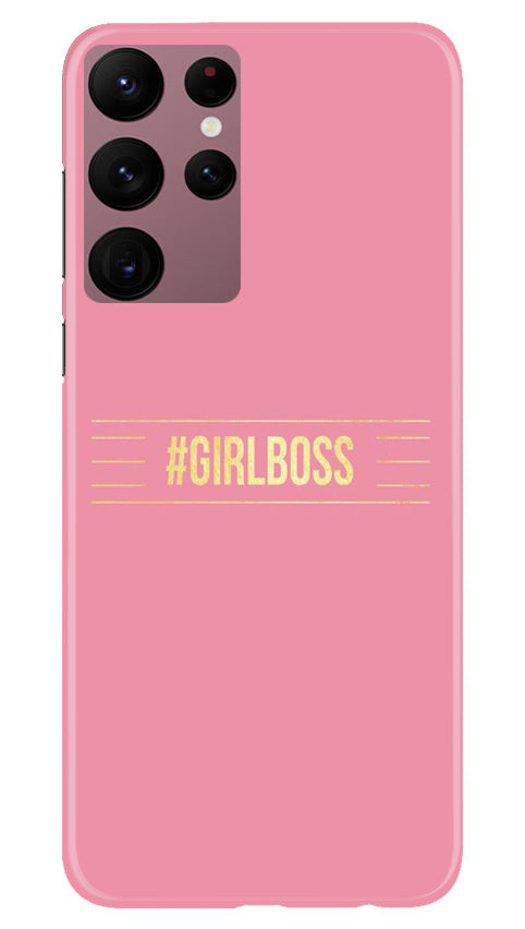 Girl Boss Pink Case for Samsung Galaxy S22 Ultra (Design No. 232)