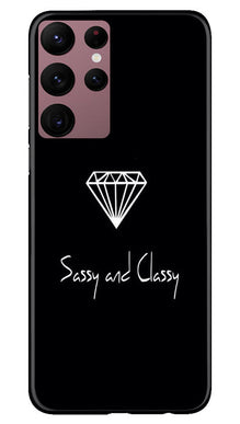 Sassy and Classy Mobile Back Case for Samsung Galaxy S22 Ultra (Design - 233)