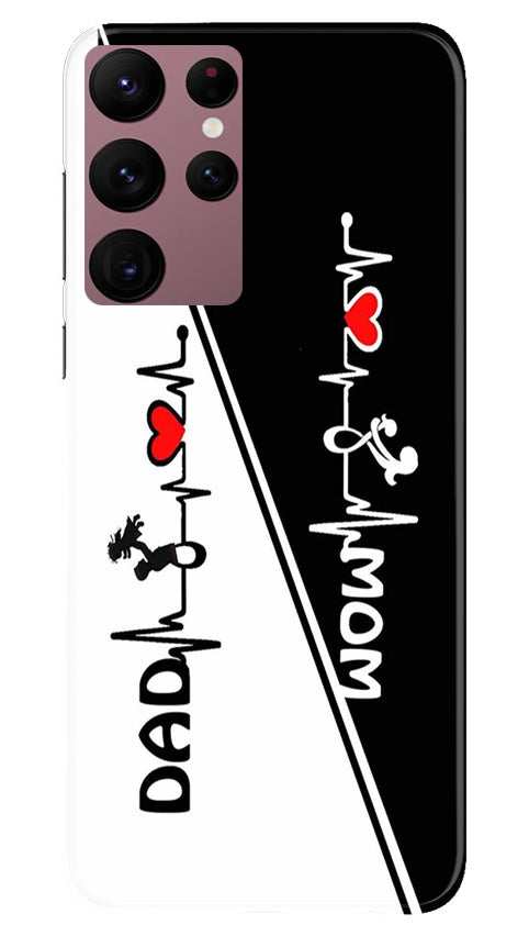 Love Mom Dad Mobile Back Case for Samsung Galaxy S22 Ultra (Design - 344)