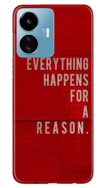 Everything Happens Reason Mobile Back Case for iQOO Z6 Lite 5G (Design - 337)