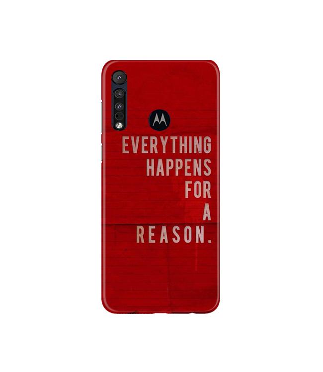 Everything Happens Reason Mobile Back Case for Moto G8 Plus (Design - 378)