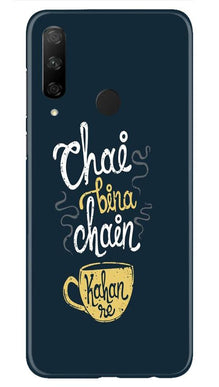 Chai Bina Chain Kahan Mobile Back Case for Honor 9x  (Design - 144)