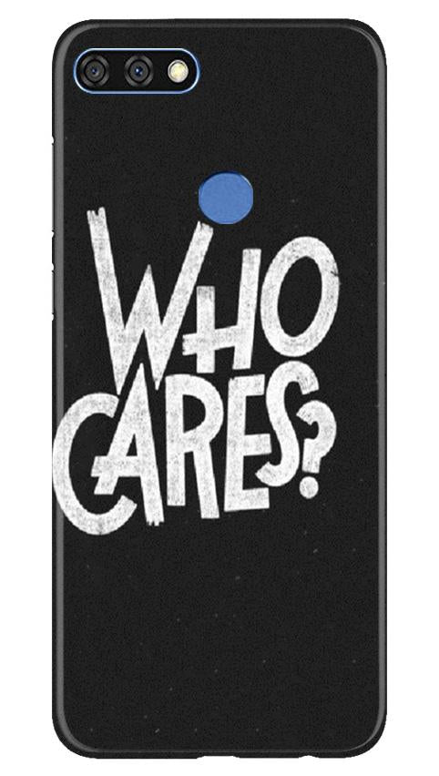 Who Cares Case for Huawei 7C
