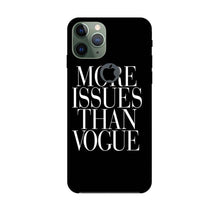 More Issues than Vague Mobile Back Case for iPhone 11 Pro Max logo cut (Design - 74)