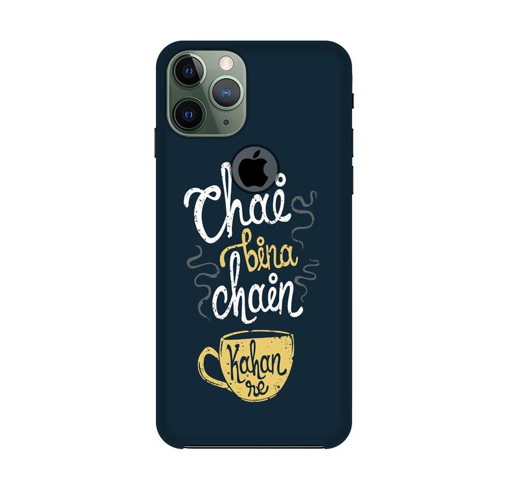 Chai Bina Chain Kahan Case for iPhone 11 Pro Max logo cut(Design - 144)