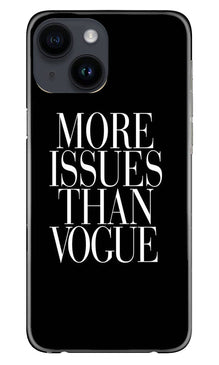 More Issues than Vague Mobile Back Case for iPhone 14 (Design - 74)