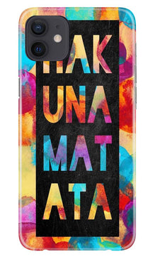 Hakuna Matata Mobile Back Case for iPhone 12 Mini (Design - 323)