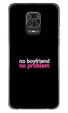 No Boyfriend No problem Mobile Back Case for Xiaomi Redmi Note 9 Pro Max  (Design - 138)
