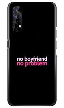 No Boyfriend No problem Mobile Back Case for Realme 7  (Design - 138)