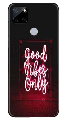 Good Vibes Only Mobile Back Case for Realme C12 (Design - 354)